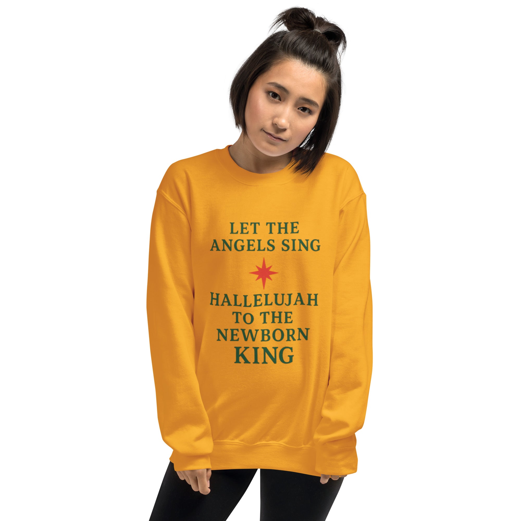 Let the Angels Sing, Hallelujah To The Newborn King - Christmas Sweatshirt