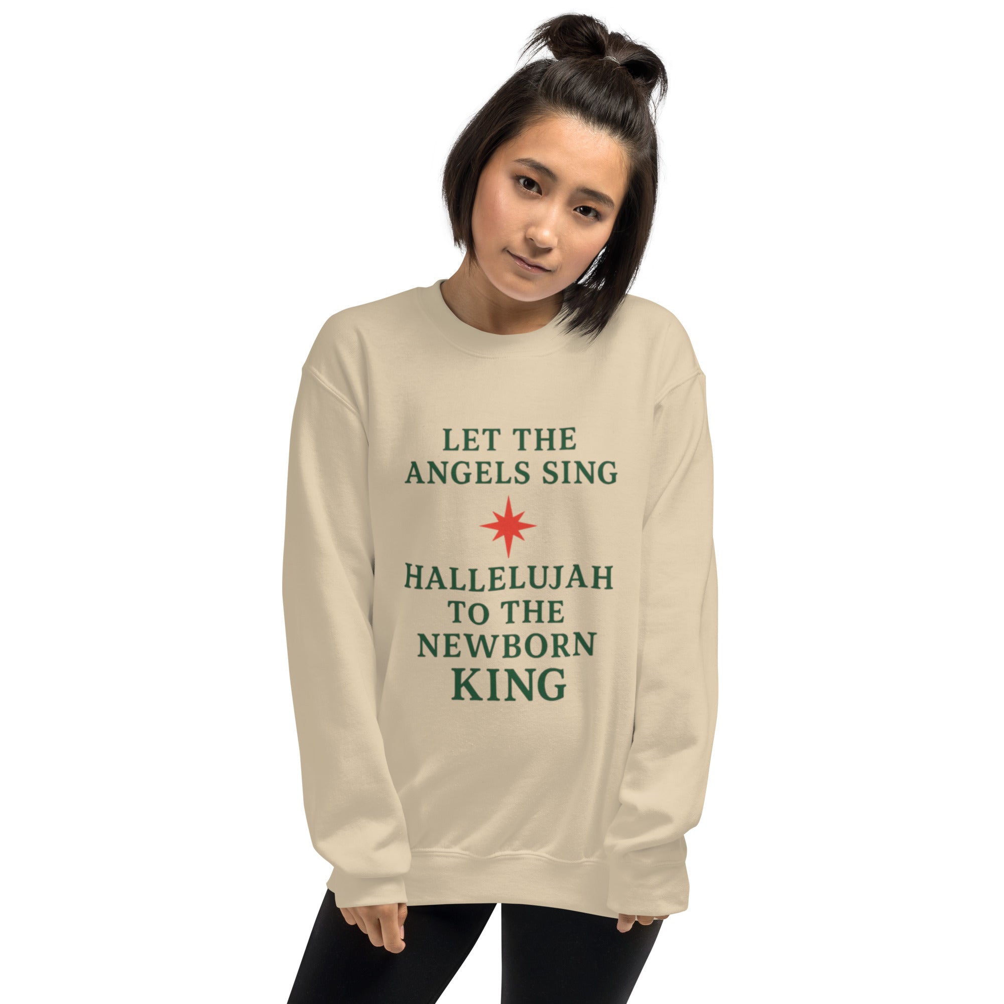 Let the Angels Sing, Hallelujah To The Newborn King - Christmas Sweatshirt